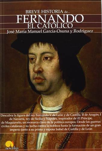 Libro Breve Historia De Fernando El Católico De José María M