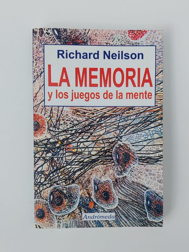 Memoria Y Los Juegos De La Mente (rustica) - Neilson Richar
