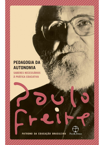 Pedagogia Da Autonomia | Paulo Freire 