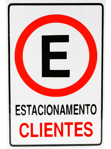 Placa Plástica Sinalizar Estacionar Estacionamento Clientes