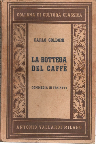 La Bottega Del Caffe Goldoni Vallardi