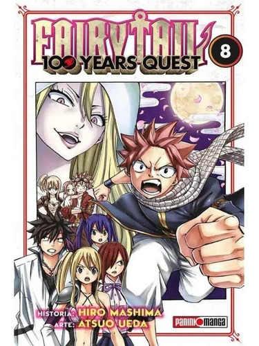 Fairy Tail 100 Years Quest N.8: Fairy Tail 100 Years Quest N.8, De Hiro Mashima. Serie Fairy Tail 100 Years Quest, Vol. 8.0. Editorial Panini, Tapa Blanda, Edición 0.0 En Español, 2022