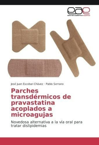 Libro: Parches Transdérmicos Pravastatina Acoplados A Mic