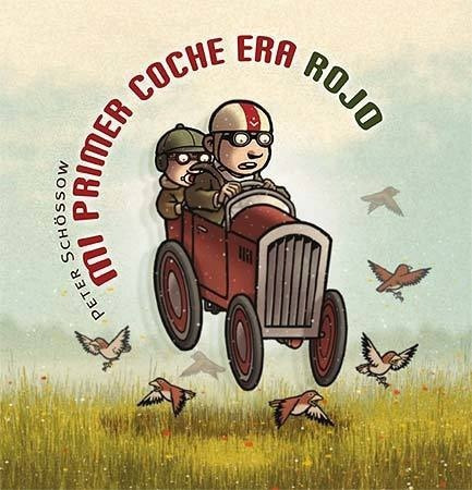 Libro - Mi Primer Coche Era Rojo, Peter Schossow, Juventud