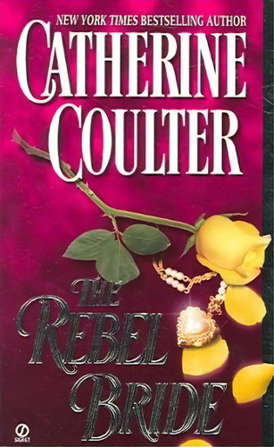 The Rebel Bride, De Catherine Coulter. Editorial Penguin Putnam Inc, Tapa Blanda En Inglés