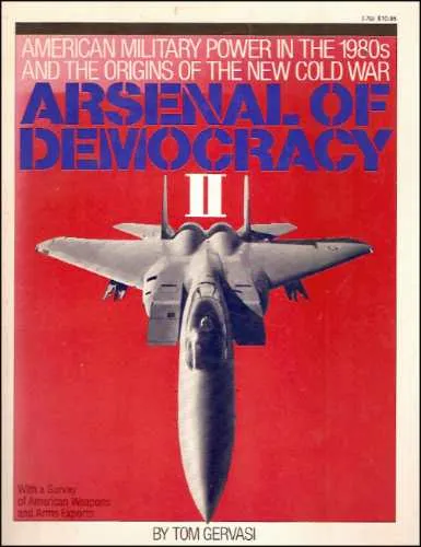 Armas De Guerra: El Arsenal De La Democracia 2 _ Tom Gervasi (Usado)