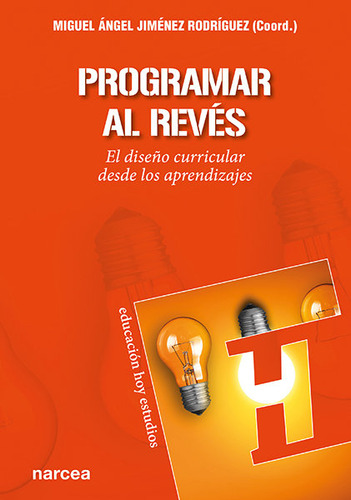 Programar Al Reves - Jimenez Rodriguez, Miguel Angel