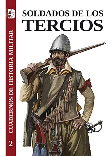 Soldados De Los Tercios