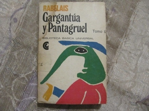 Gargantua Y Pantagruel - Tomo Ii - Rabelais