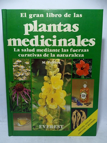 El Gran Libro De Las Plantas Medicinales - Salud - Everest