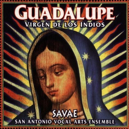 Guadalupe: Le Virgen De Los Indios.