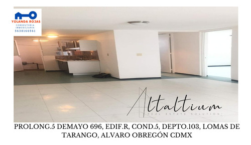 Departamento En Alvaro Obregón,lomas De Tarango, Prolong.5 De Mayo 696,d-103,cdmx Yr -di