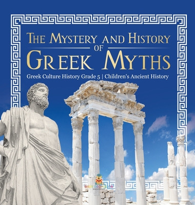 Libro The Mystery And History Of Greek Myths Greek Cultur...