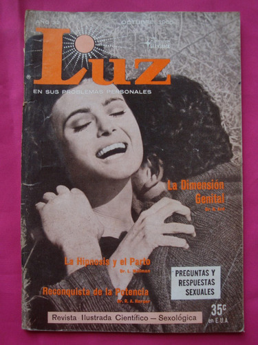 Antigua Guia Educativa Sexual  Revista Luz N° 10 Oct 1965