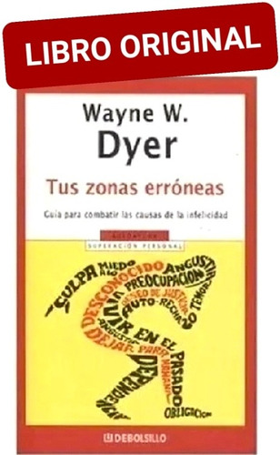 Tus Zonas Erróneas Wayne W Dyer ( Libro Nuevo Y Original )