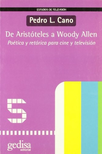 DE ARISTOTELES A WOODY ALLEN, de CANO, PEDRO. Serie N/a, vol. Volumen Unico. Editorial Gedisa, tapa blanda, edición 1 en español