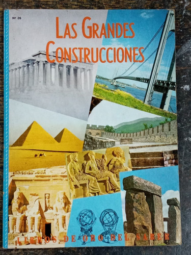 Las Grandes Construcciones * Novaro 1974 *