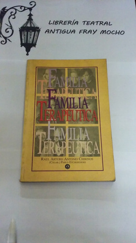 Familia Terapéutica - Raul Arturo Antonio Chirinos