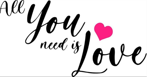 Sticker Pared Decoración Cabecera All You Need 100 X 58 Cm