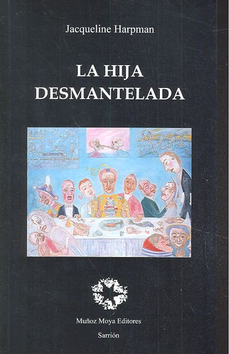 La Hija Desmantelada (libro Original)