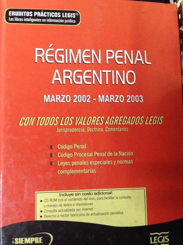 Regimen Penal Argentino. 2002-2003. Legis