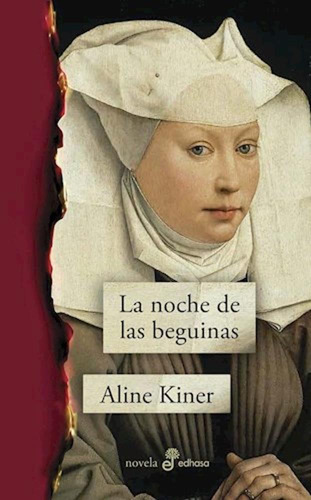 La Noche De Las Beguinas - Kiner, Aline -edhasa