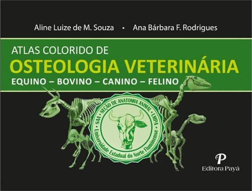 Livro Atlas Colorido De Osteologia Veterinária