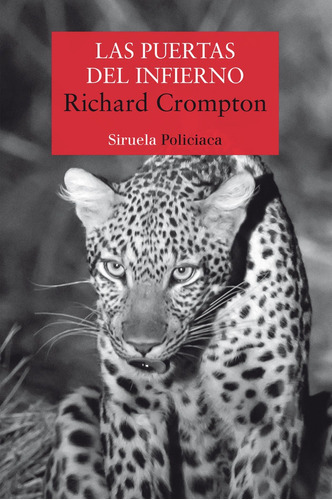 Las puertas del infierno, de Crompton, Richard. Editorial SIRUELA, tapa blanda en español