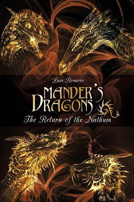 Libro Mander's Dragons : The Return Of The Nathum - Luis ...