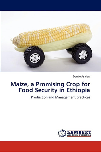 Libro: Maize, A Promising Crop For Food Security In And