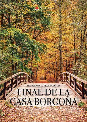 Final De La Casa Borgoña