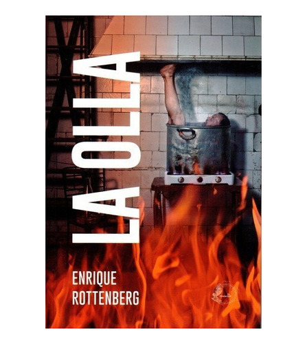 La Olla, De Enrique Rottenberg. Editorial El Pensador, Tapa 