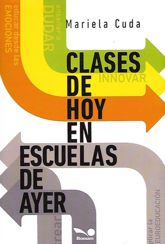 Clases De Hoy En Escuelas De Ayer, De Mariela Cuda. , Tapa Blanda, Edición 1 En Español, 2021
