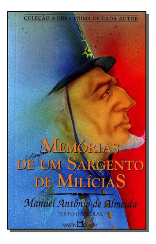 Livro Memórias De Um Sargento De Milícias (martin Claret - 25) - Manuel Antônio De Almeida [2007]