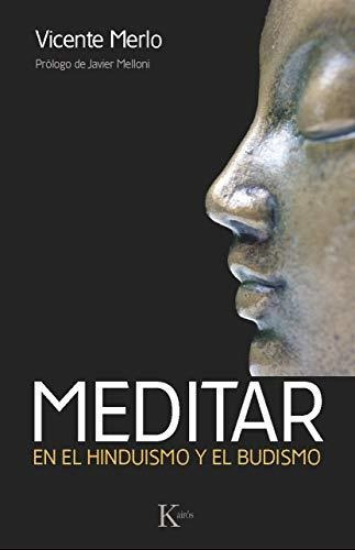 Libro Meditar: En El Hinduismo Y El Budismo - Nuevo