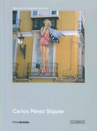 Carlos Perez Siquier - Carlos Perez Siquier