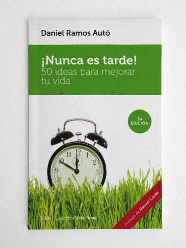 Libro: ¡nunca Es Tarde!. Ramos Autó, Daniel. Ibd Quares