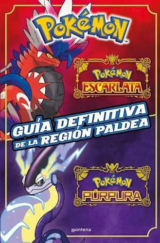 Pokemon - La Guia Definitiva De La Region Paldea - Montena