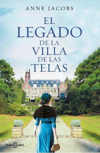 Legado De La Villa De Las Telas / Anne Jacobs