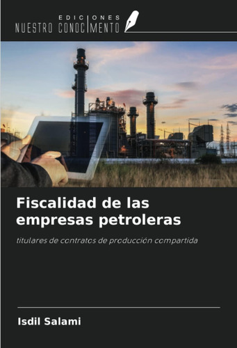 Libro: Fiscalidad Empresas Petroleras: Titulares C
