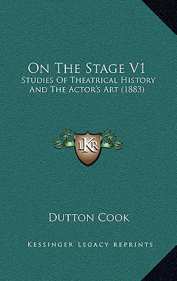 Libro On The Stage V1: Studies Of Theatrical History And ...