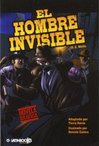 El Hombre Invisible - Wells -  Novela Grafica - Latinbooks