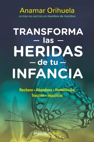 Libro Transforma Las Heridas De Tu Infancia ( Original )