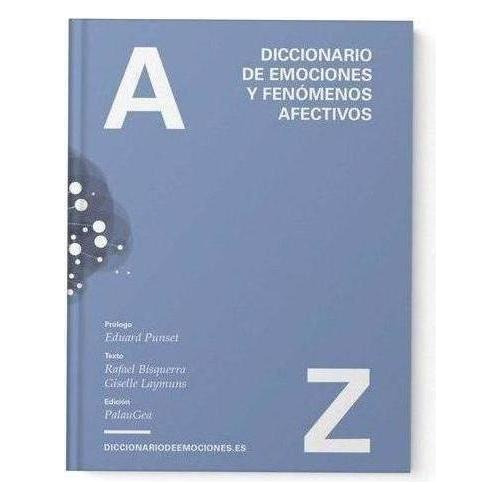 Libro: Diccionario De Emociones. Bisquerra Alzina, Rafael#la