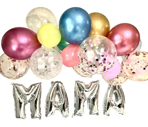 Kit Decorativo Para Madres Globo Mama 18  Y 20 Globos Latex