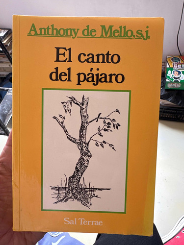 El Canto Del Pájaro - Anthony De Mello - Libro Original 