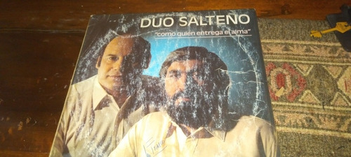Disco De Vinilo  De Duo Salteño Como Quien Entrega El Alma