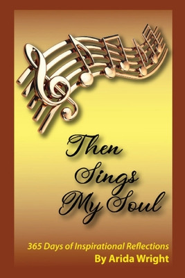 Libro Then Sings My Soul - Wright, Arida