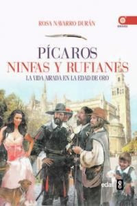 Picaros Ninfas Y Rufianes - Navarro Duran,rosa