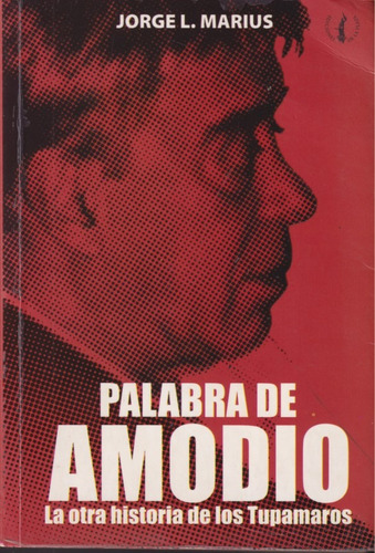 Palabra De Amodio Jorge Marius 